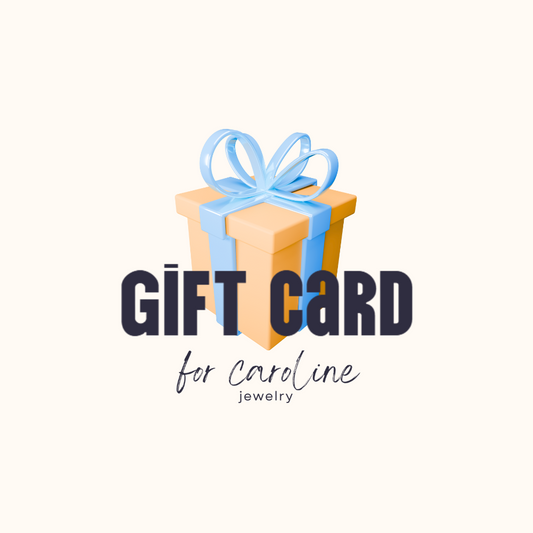 For Caroline Store Gift Card
